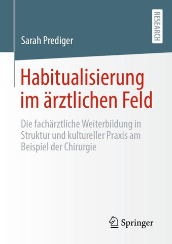 Habitualisierung im ärztlichen Feld
