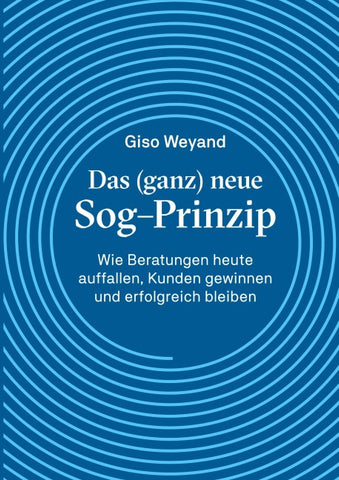 Das (ganz) neue Sog-Prinzip
