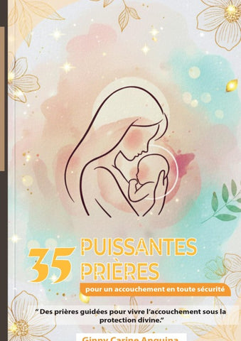 35 Puissantes Prières Pour un Accouchement en Toute Sécurité