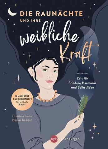 Die Raunächte und ihre weibliche Kraft