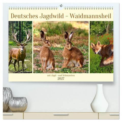 Deutsches Jagdwild - Waidmannsheil (hochwertiger Premium Wandkalender 2027 DIN A2 quer), Kunstdruck in Hochglanz