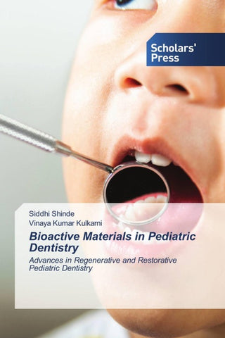 Bioactive Materials in Pediatric Dentistry