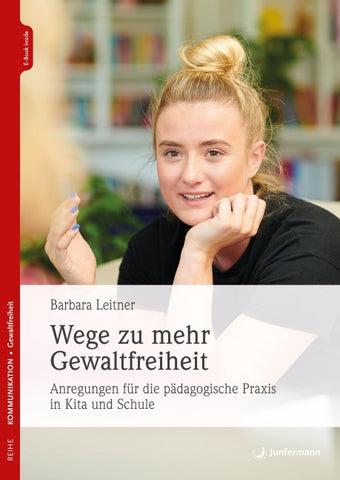 Wege zu mehr Gewaltfreiheit