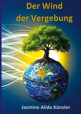 Der Wind der Vergebung