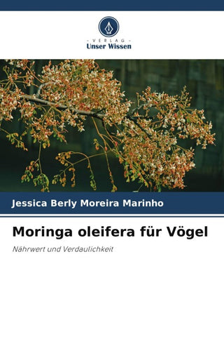Moringa oleifera für Vögel