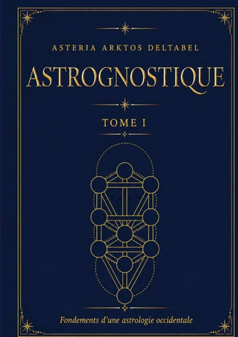 Astrognostique tome I