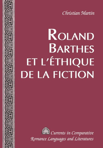 Roland Barthes et l'éthique de la fiction