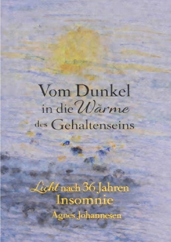 Vom Dunkel in die Wärme des Gehaltenseins
