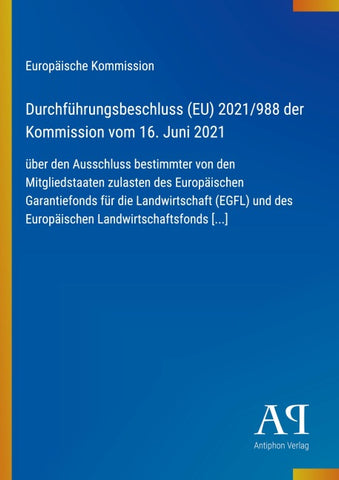 Durchführungsbeschluss (EU) 2021/988 der Kommission vom 16. Juni 2021