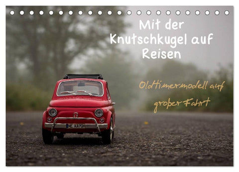 Mit der Knutschkugel auf Reisen (Tischkalender 2026 DIN A5 quer), CALVENDO Monatskalender
