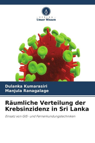 Räumliche Verteilung der Krebsinzidenz in Sri Lanka