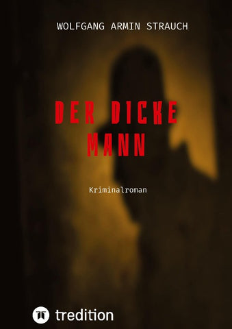 Der dicke Mann