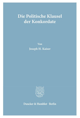 Die Politische Klausel der Konkordate.
