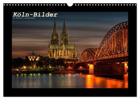 Köln-Bilder (Wandkalender 2027 DIN A3 quer), CALVENDO Monatskalender