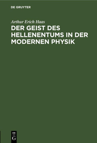 Der Geist des Hellenentums in der modernen Physik
