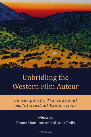 Unbridling the Western Film Auteur