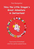 Nico the Little Dragon's Great Adventure in Switzerland