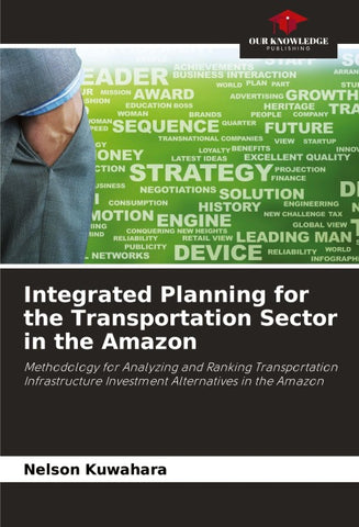 Integrated Planning for the Transportation Sector in the Amazon