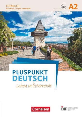 Pluspunkt Deutsch - Leben in Österreich - A2