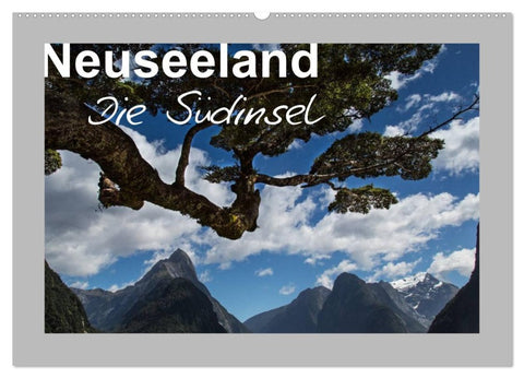 Neuseeland - Die Südinsel (Wandkalender 2026 DIN A2 quer), CALVENDO Monatskalender
