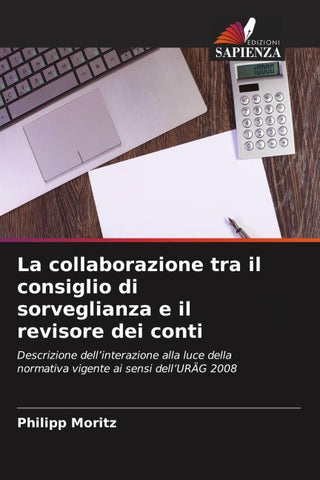 La collaborazione tra il consiglio di sorveglianza e il revisore dei conti