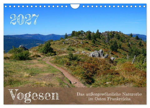 Vogesen - Das außergewöhnliche Naturerbe im Osten Frankreichs (Wandkalender 2027 DIN A4 quer), CALVENDO Monatskalender