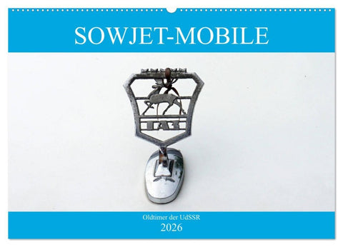 Sowjet-Mobile - Oldtimer der UdSSR (Wandkalender 2026 DIN A2 quer), CALVENDO Monatskalender