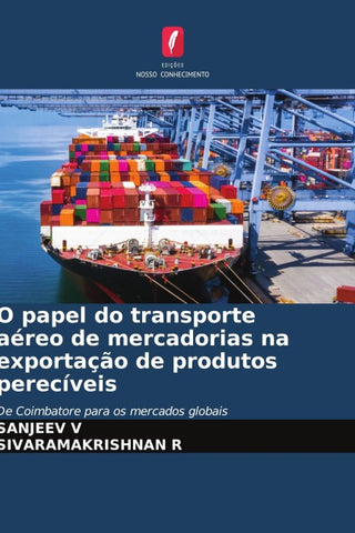 O papel do transporte aéreo de mercadorias na exportação de produtos perecíveis