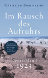 Im Rausch des Aufruhrs