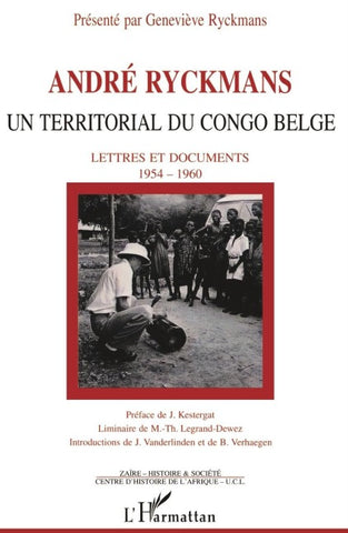 André Ryckmans, un territorial du Congo belge