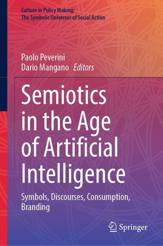 Semiotics in the Age of Artificial Intelligence