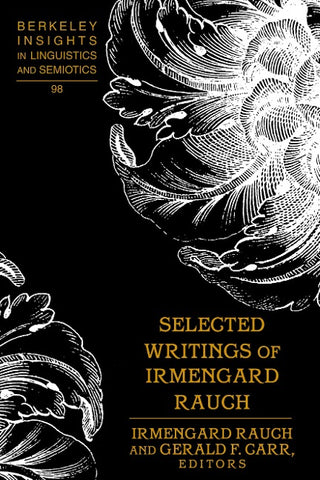 Selected Writings of Irmengard Rauch