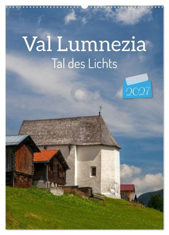 Val Lumnezia - Tal des Lichts (Wandkalender 2027 DIN A2 hoch), CALVENDO Monatskalender