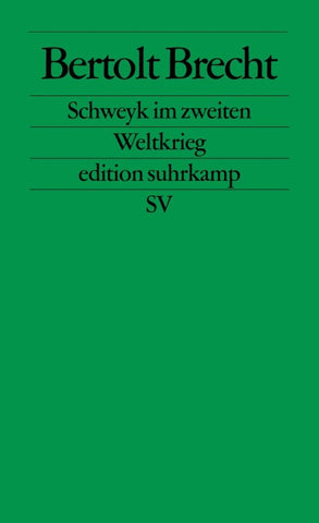 Schweyk im zweiten Weltkrieg