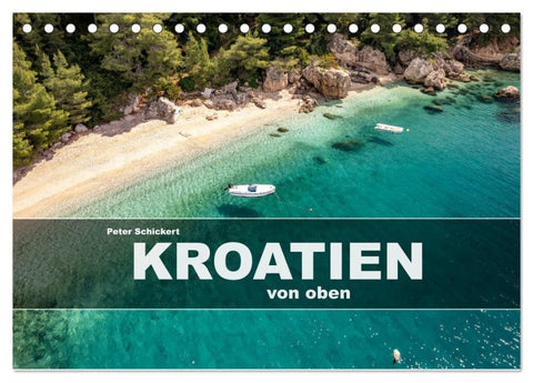 Kroatien von oben (Tischkalender 2027 DIN A5 quer), CALVENDO Monatskalender