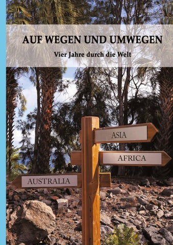 AUF WEGEN UND UMWEGEN