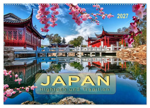 Japan - Hightech und Tradition (Wandkalender 2027 DIN A2 quer), CALVENDO Monatskalender