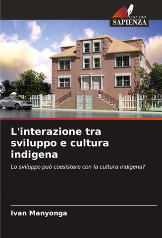 L'interazione tra sviluppo e cultura indigena