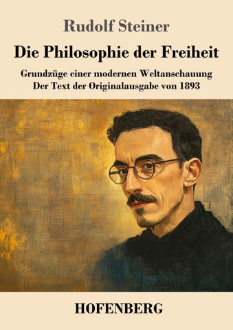 Die Philosophie der Freiheit