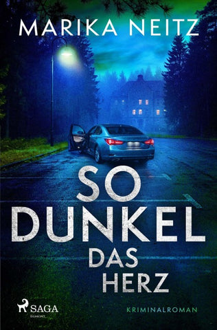 So dunkel das Herz