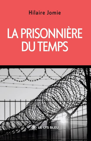 La prisonnière du temps