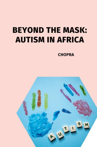 Beyond the Mask: Autism in Africa