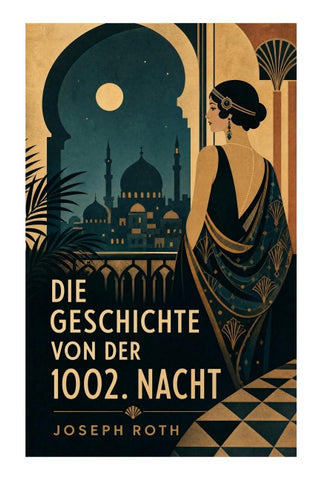 Die Geschichte von der 1002. Nacht