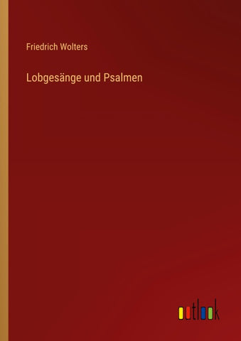 Lobgesänge und Psalmen