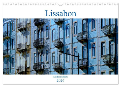 Lissabon Stadtansichten 2026 (Wandkalender 2026 DIN A3 quer), CALVENDO Monatskalender