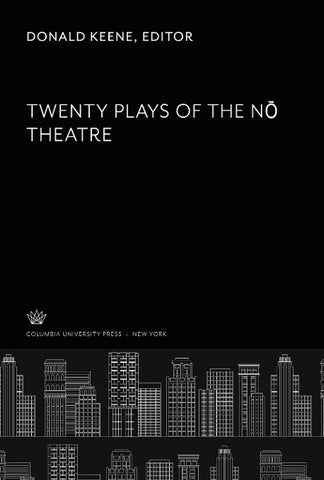 Twenty Plays of the N¿ Theatre