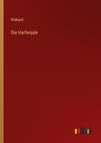 Die Harfenjule