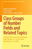 Class Groups of Number Fields and Related Topics