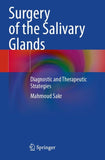Surgery of the Salivary Glands