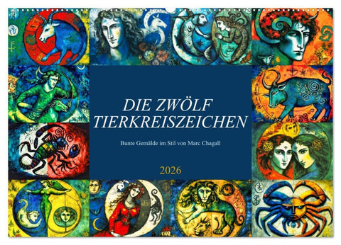 Die zwölf Tierkreiszeichen (Wandkalender 2026 DIN A2 quer), CALVENDO Monatskalender